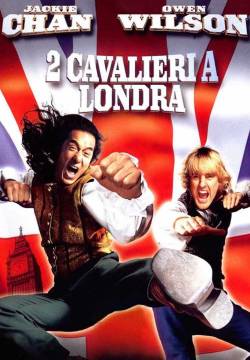 Shanghai Knights - 2 cavalieri a Londra (2003)